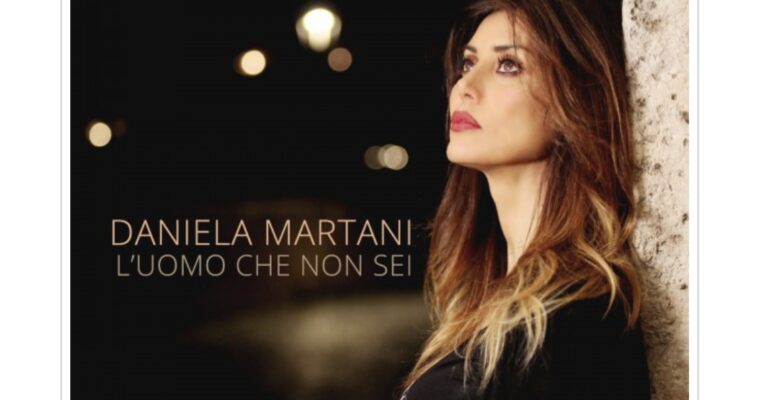 Daniela Martani lancia il brano” L’Uomo che non sei”