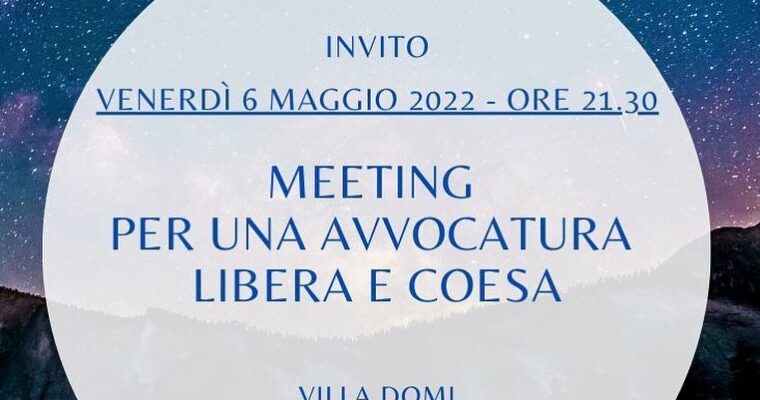 Meeting per un’avvocatura libera e coesa a Napoli a Villa Domi