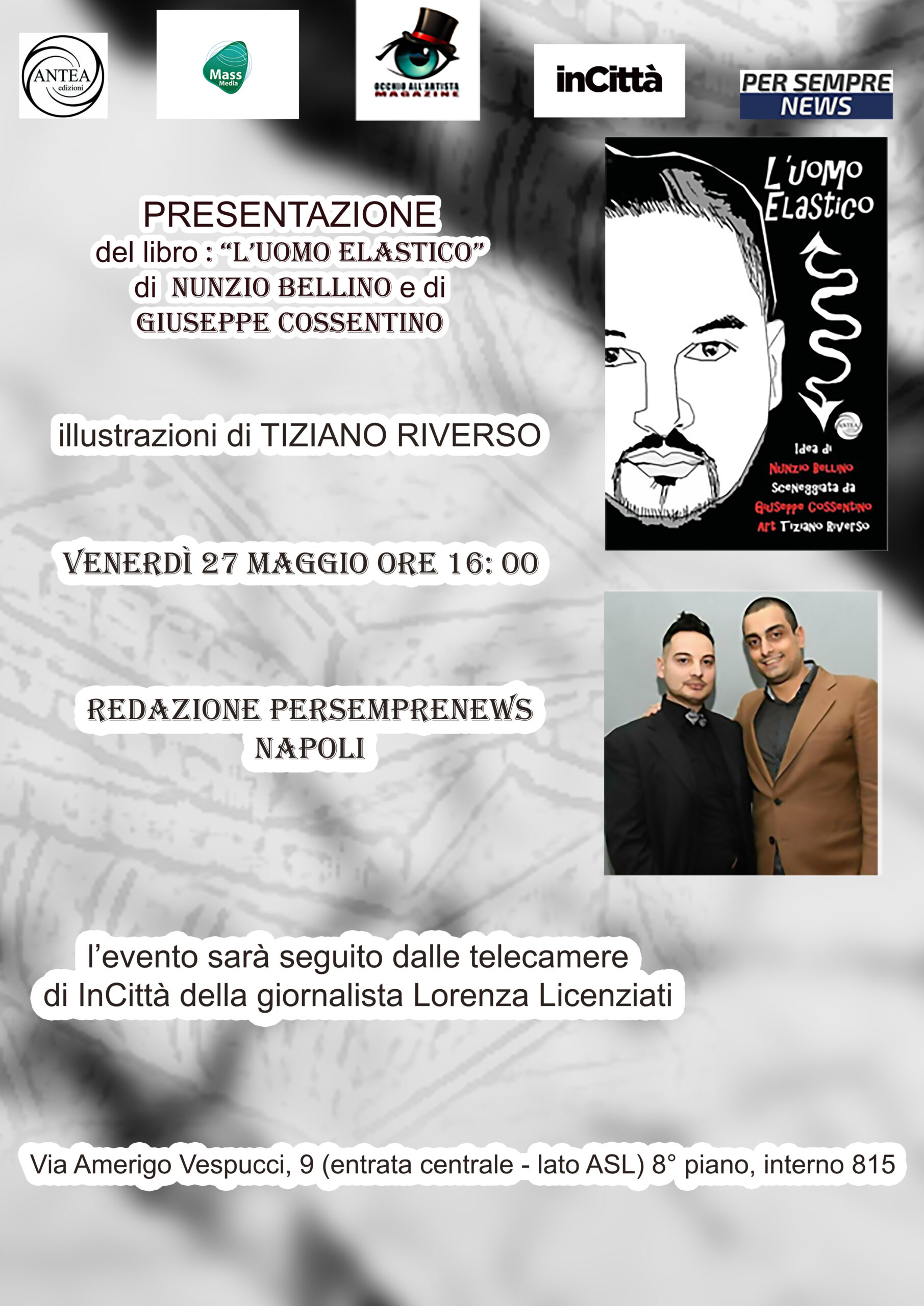 Napoli. Presentazione del libro a fumetti “L’Uomo Elastico” di Nunzio Bellino e Giuseppe Cossentino